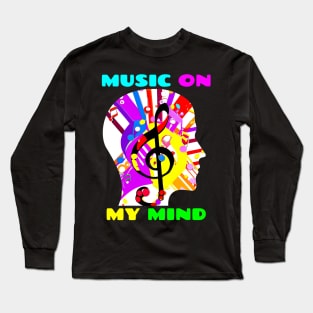 Music On My Mind Long Sleeve T-Shirt